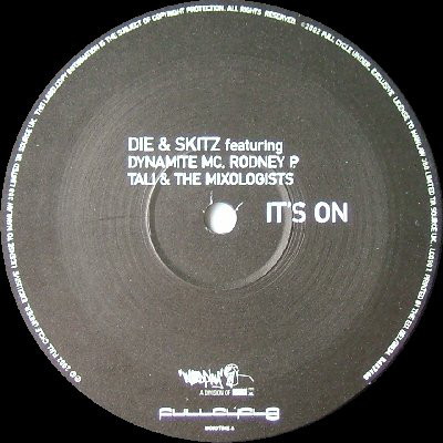 DJ Die & Skitz Featuring Dynamite MC, Rodney P, Tali & Mixologists - It ...