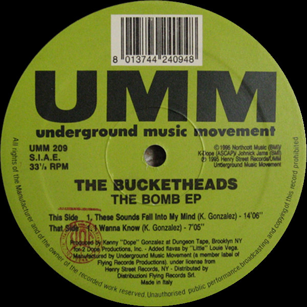 The Bucketheads The Bomb EP Underground Knowledge